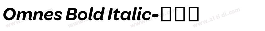 Omnes Bold Italic字体转换